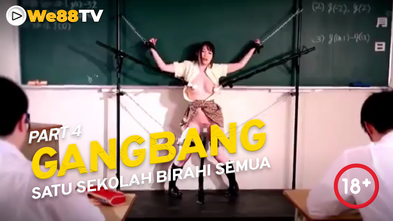 GANGBANG_SATU SEKOLAH BIRAHI SEMUA PART 4